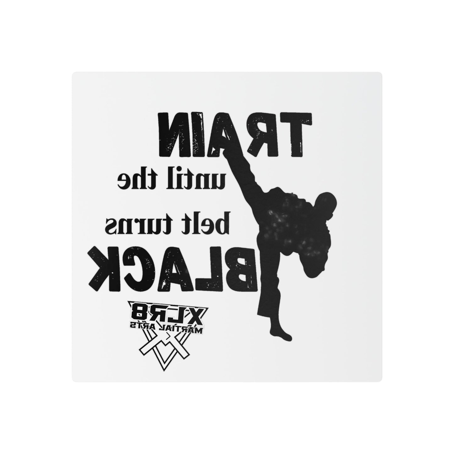 Temporary Tattoos — "Train Until the Belt Turns Black" Martial Arts Kicks Design