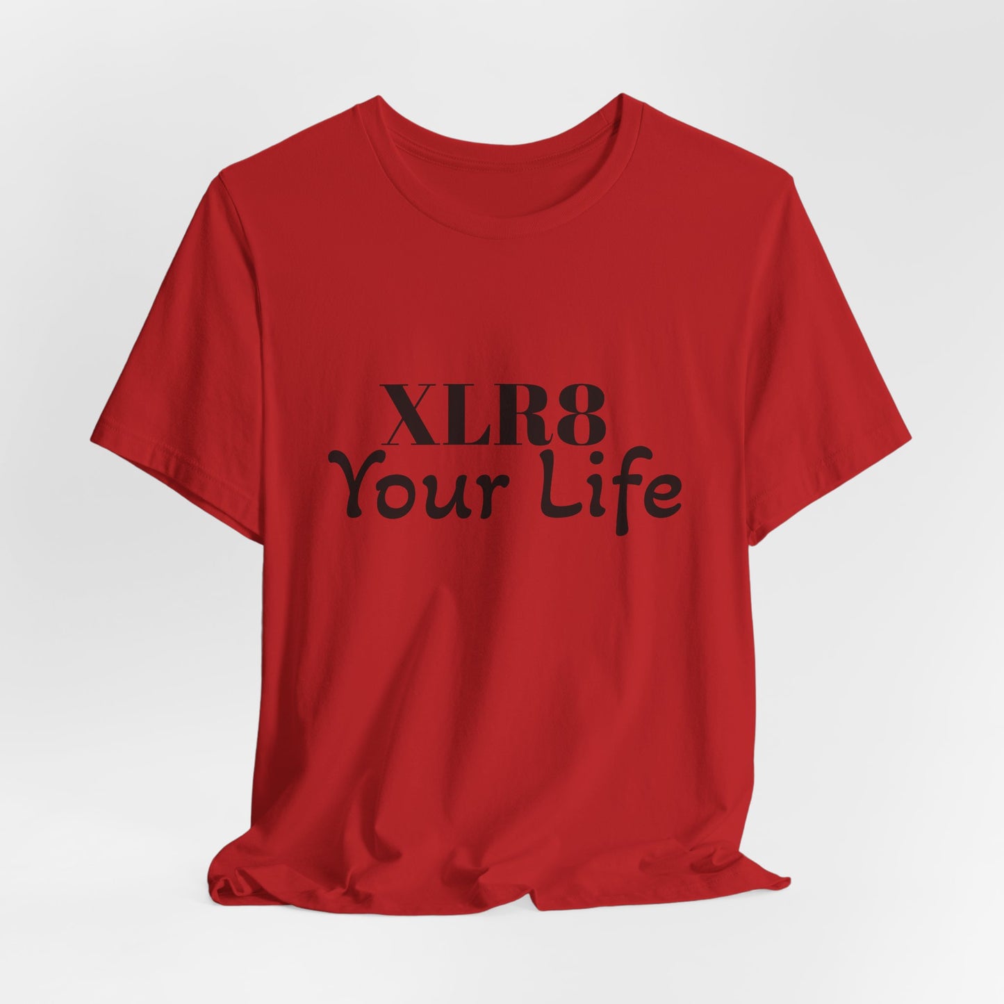 Leadership XLR8 Your Life T-Shirt adult sizes