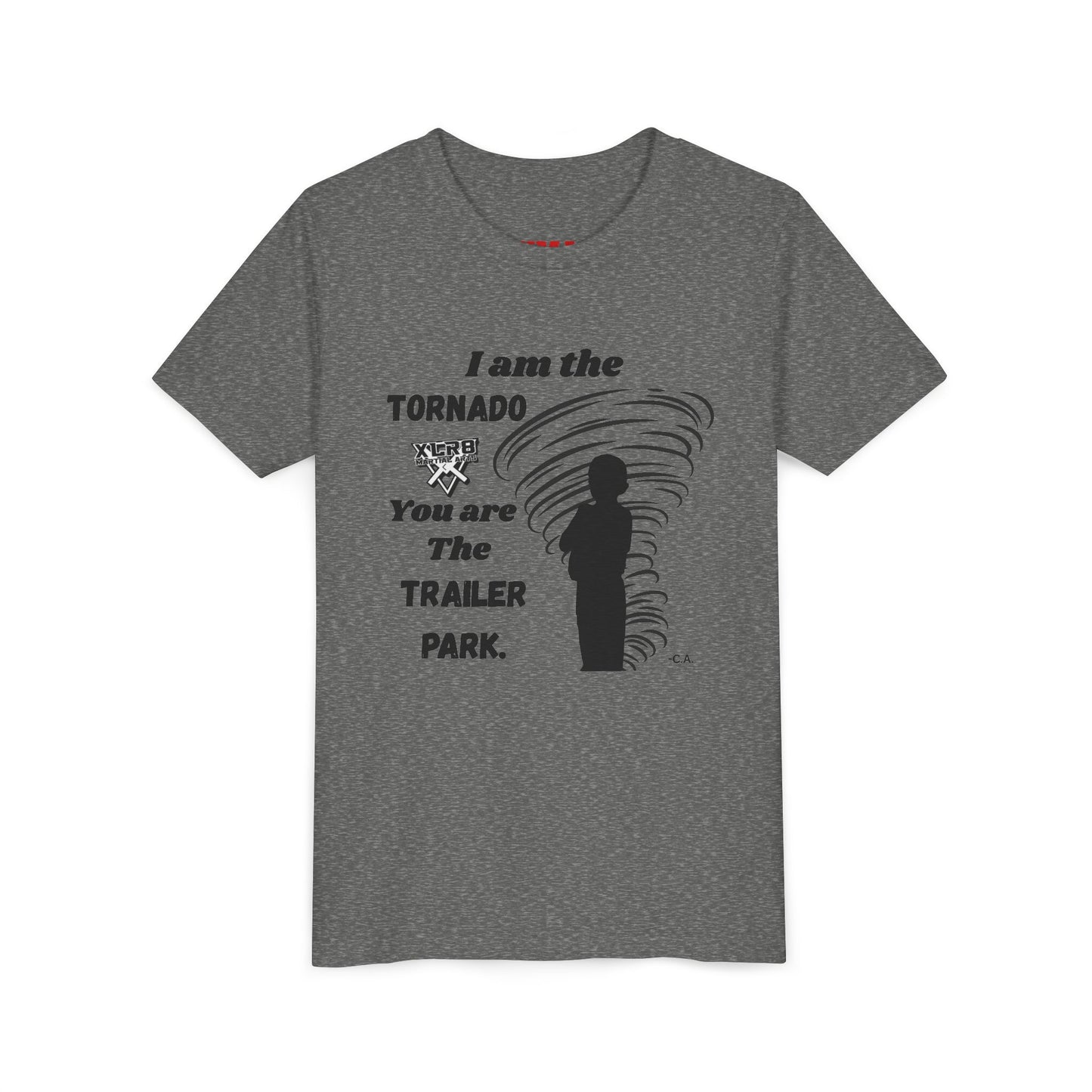 Youth Tee - "I am the TORNADO You are The TRAILER PARK" Caden Shirt
