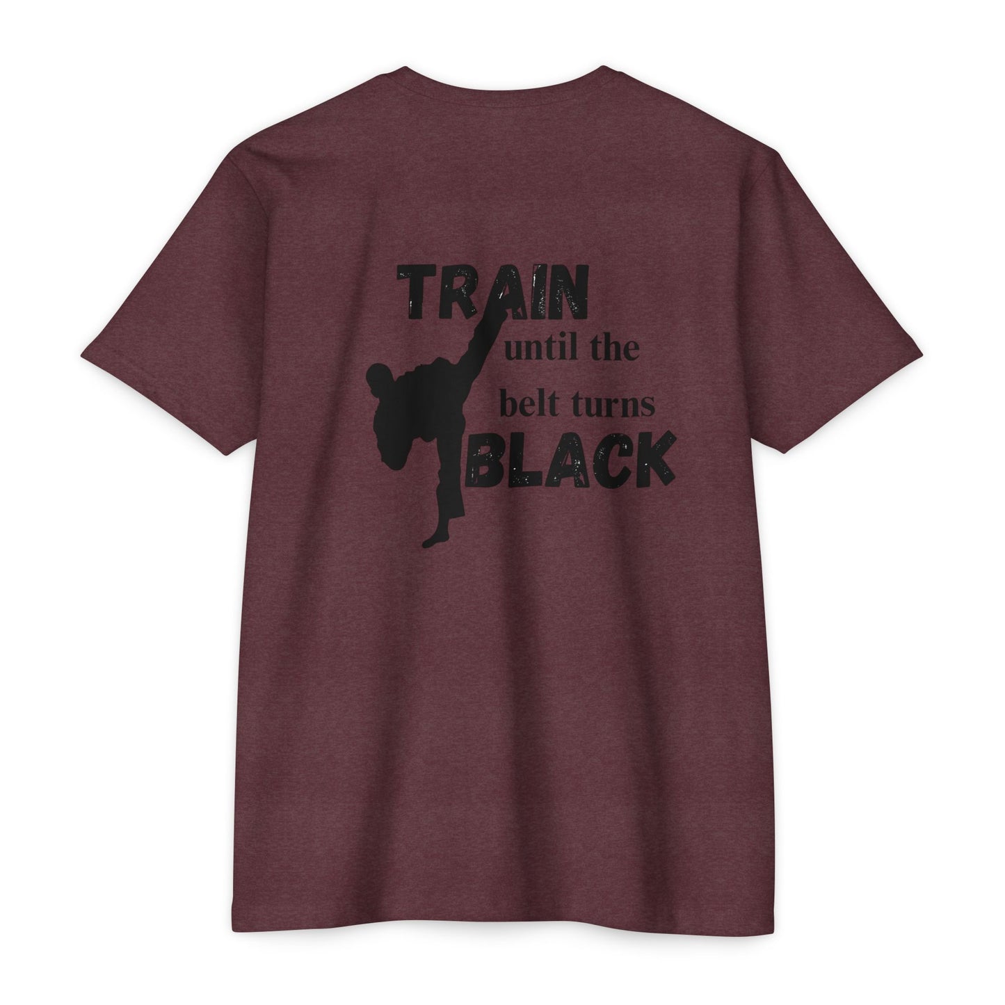 Martial Arts Training T-Shirt — "Train Until the Belt Turns Black" Tee