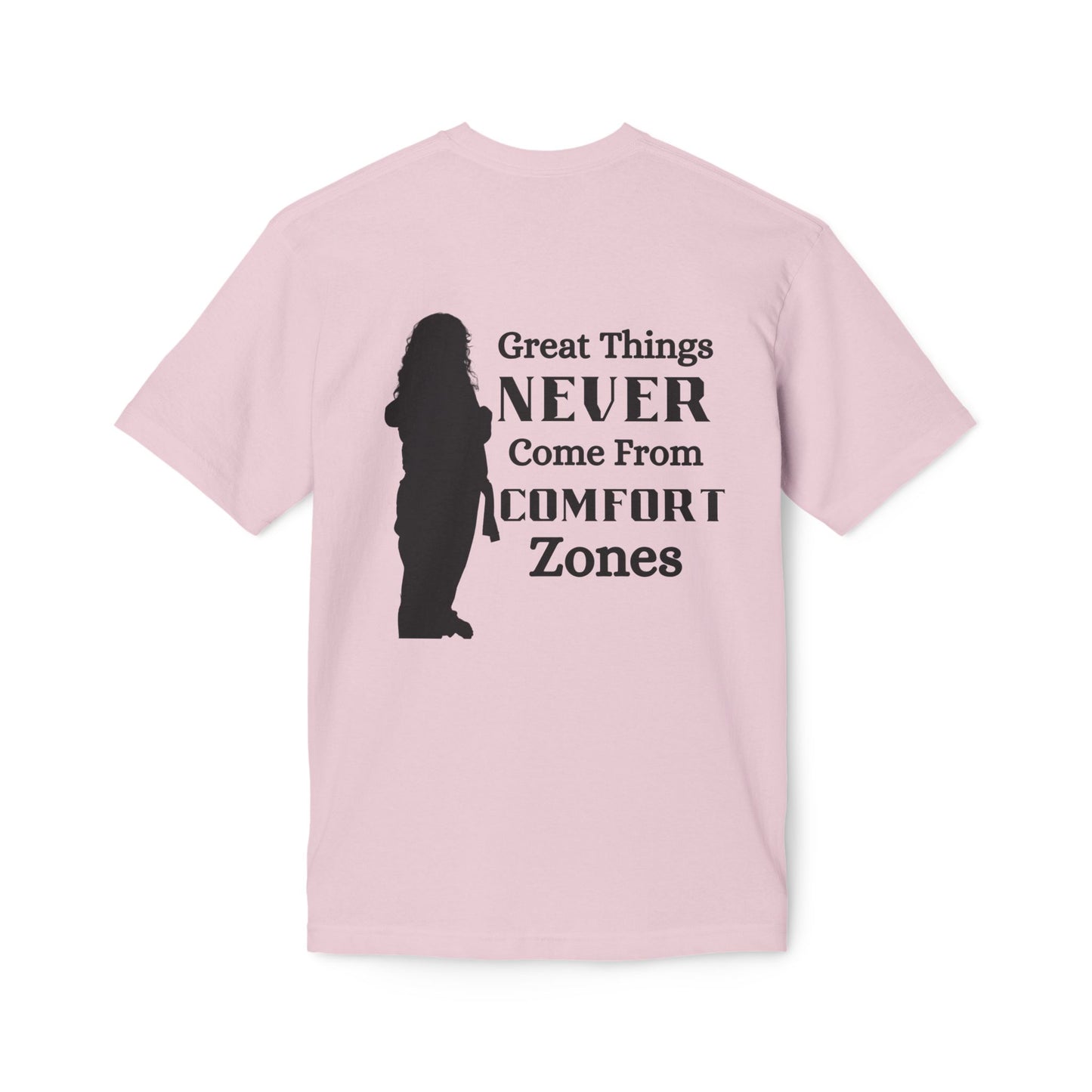 Motivational 'Great Things Never Come From Comfort Zones' T-Shirt- Bre Shirt