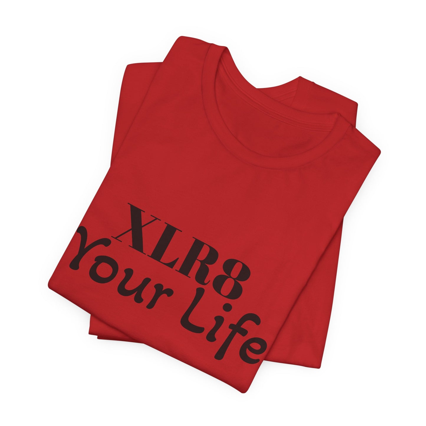 Leadership XLR8 Your Life T-Shirt adult sizes