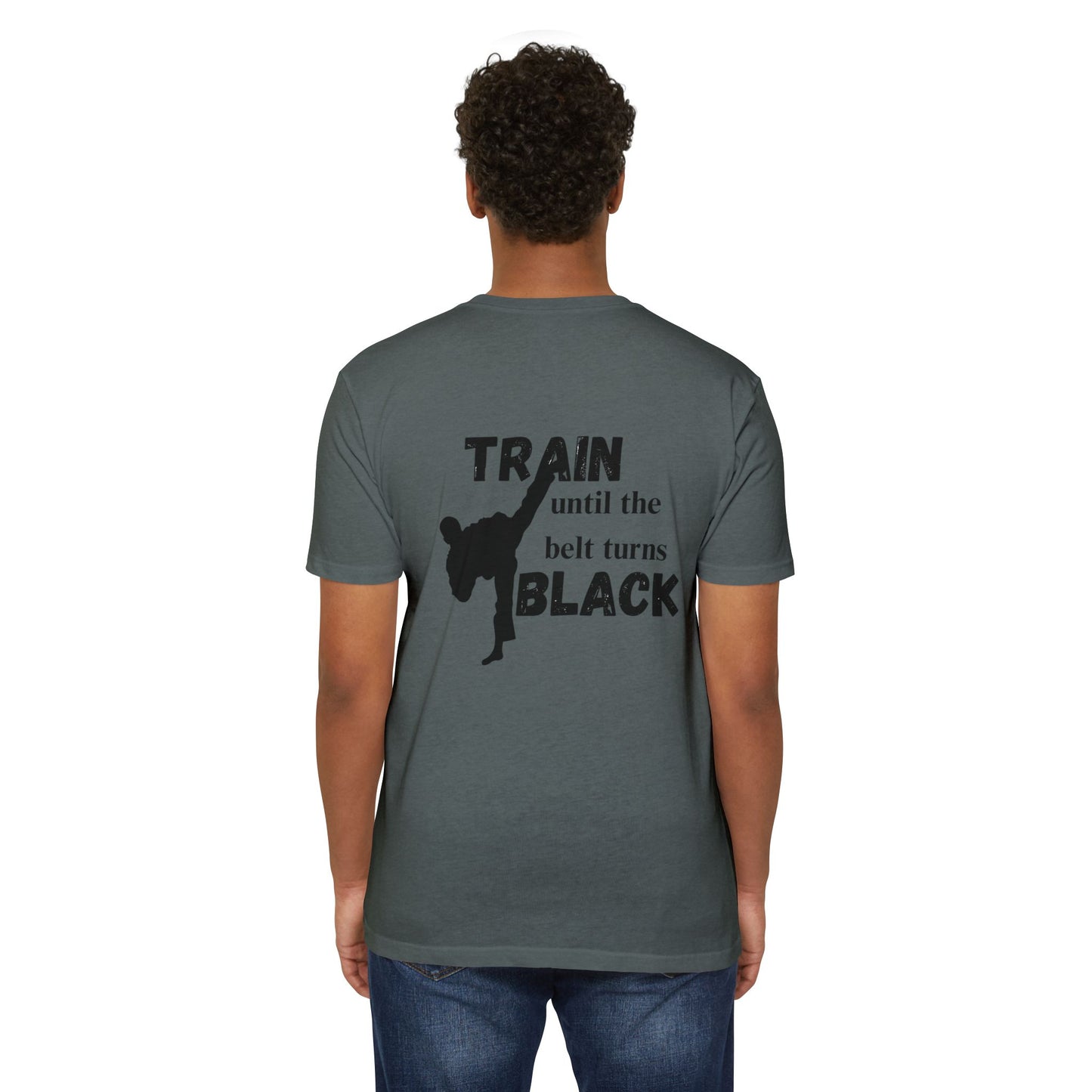 Martial Arts Training T-Shirt — "Train Until the Belt Turns Black" Tee