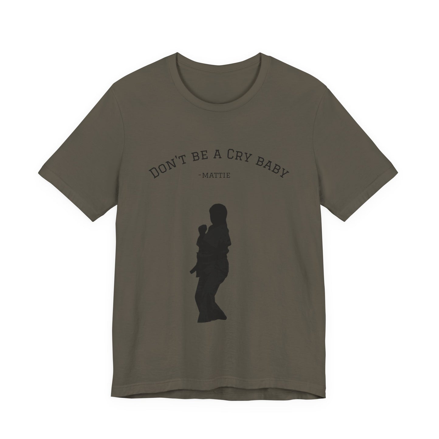 Don't Be A Cry Baby Tee — Silhouette Martial Arts Graphic T‑Shirt