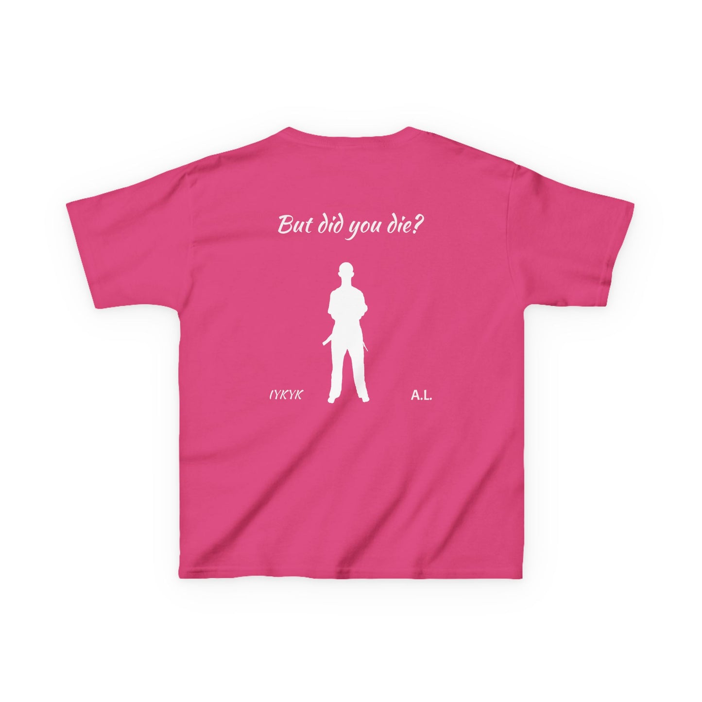 YOUTH But did you die