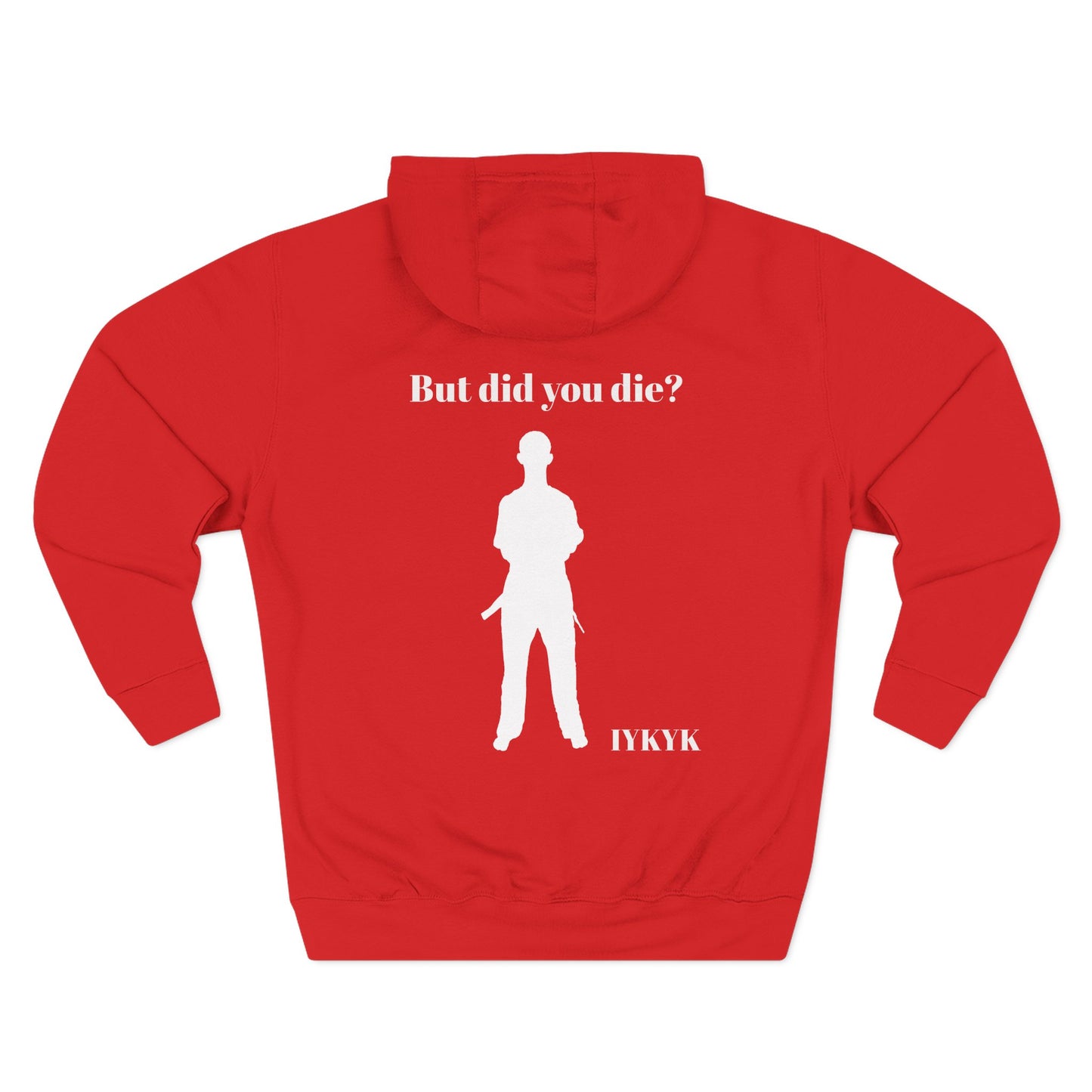 But did you die Hoodie