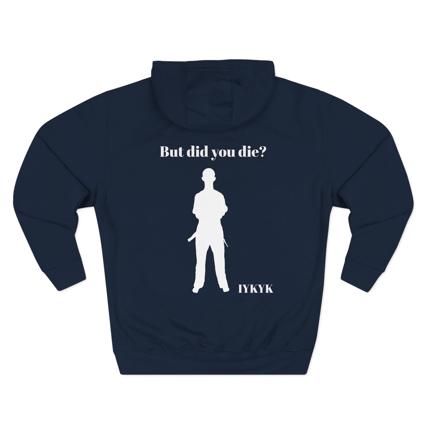 But did you die Hoodie