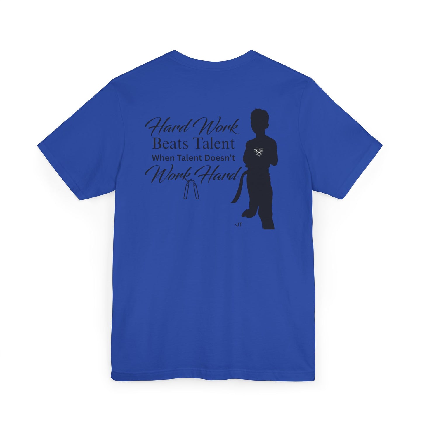 Hard Work Beats Talent T-Shirt — The Jensen Shirt