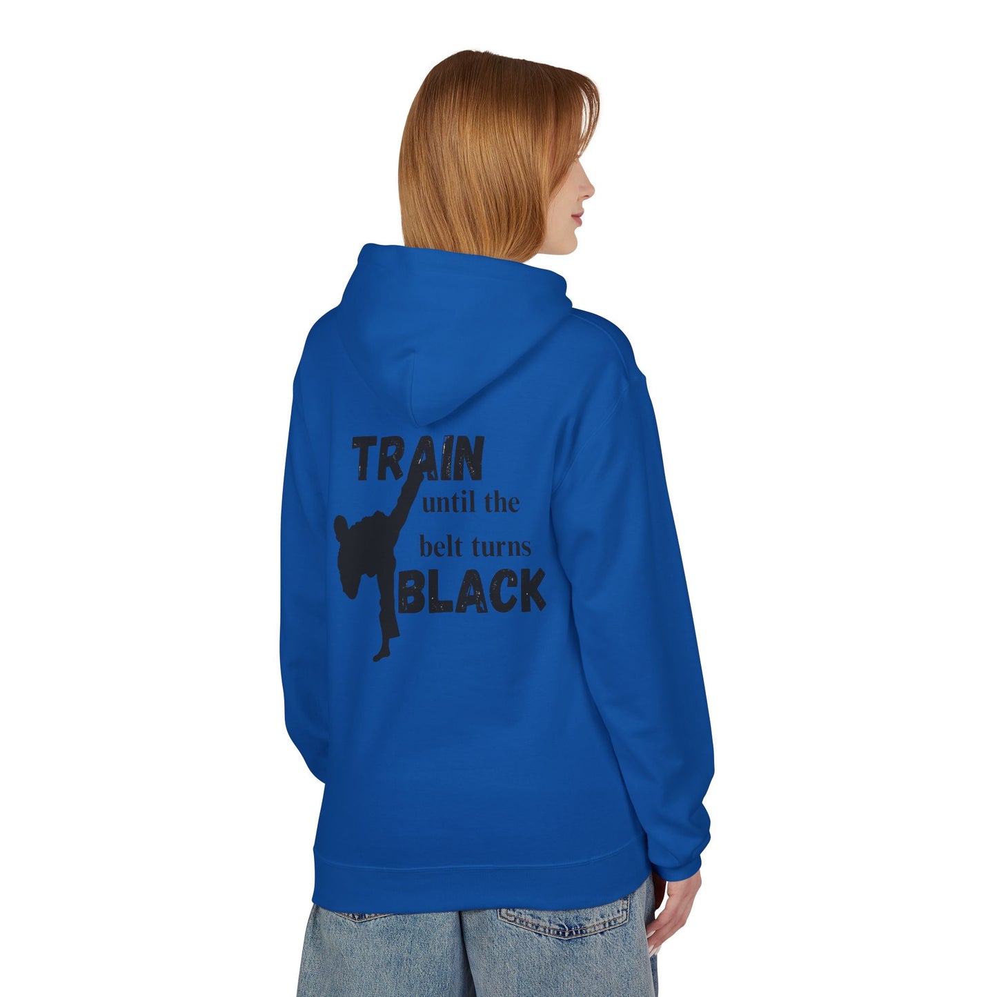 Karate Hoodie — “Train Until the Belt Turns Black” Martial Arts Sweatshirt