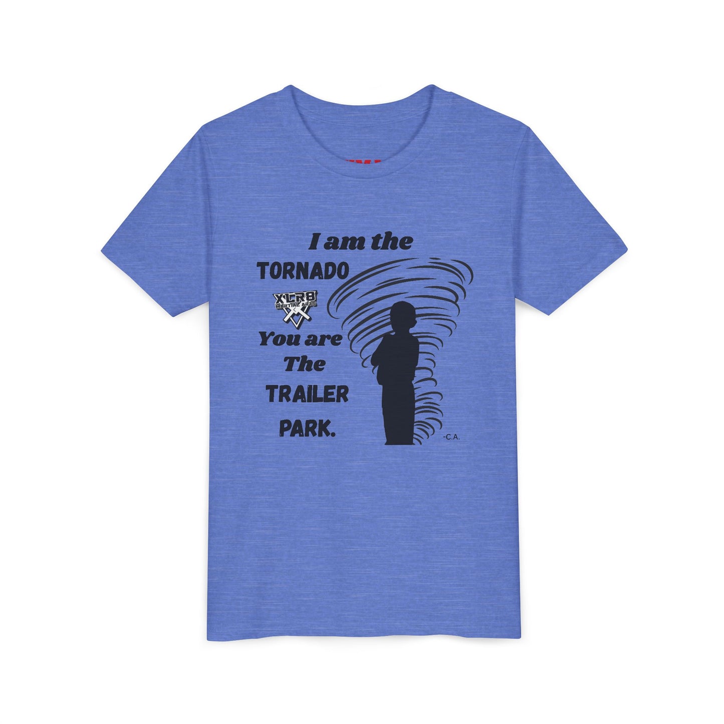 Youth Tee - "I am the TORNADO You are The TRAILER PARK" Caden Shirt