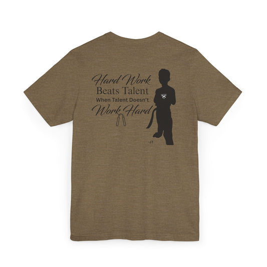 Hard Work Beats Talent T-Shirt — The Jensen Shirt