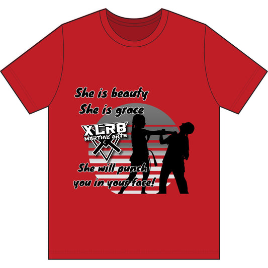 "She is beauty, She is grace, She will punch you in your face!" Our Serenity Shirt