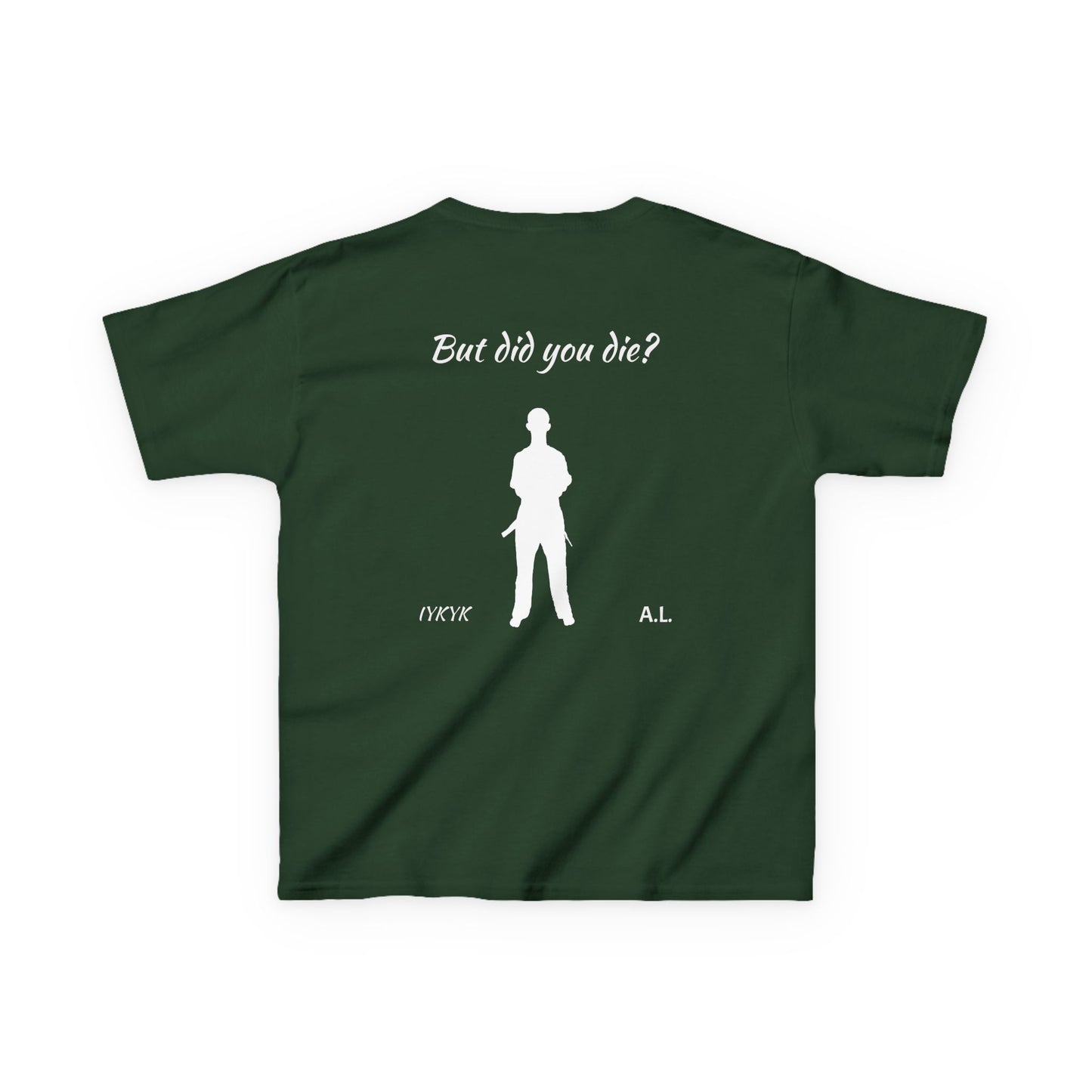 YOUTH But did you die