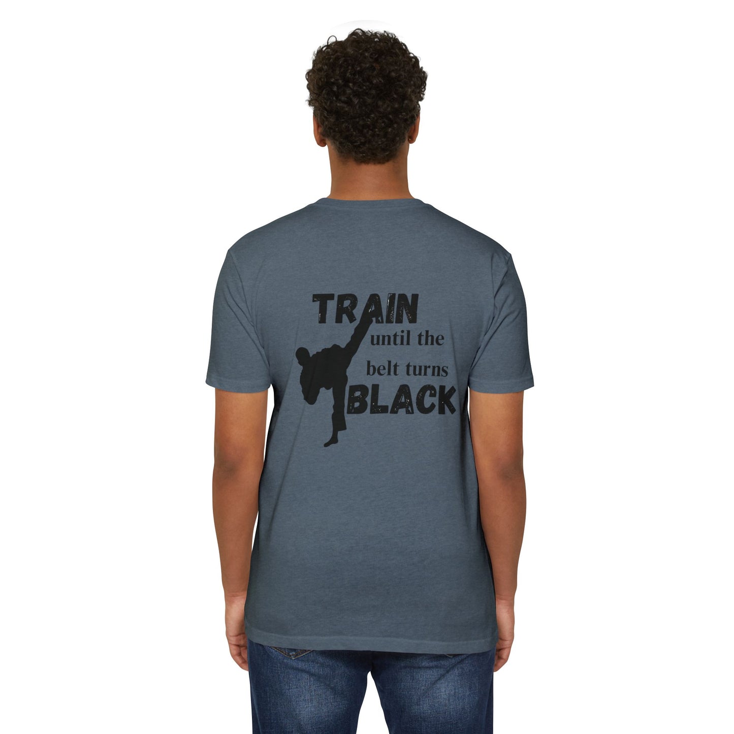 Martial Arts Training T-Shirt — "Train Until the Belt Turns Black" Tee