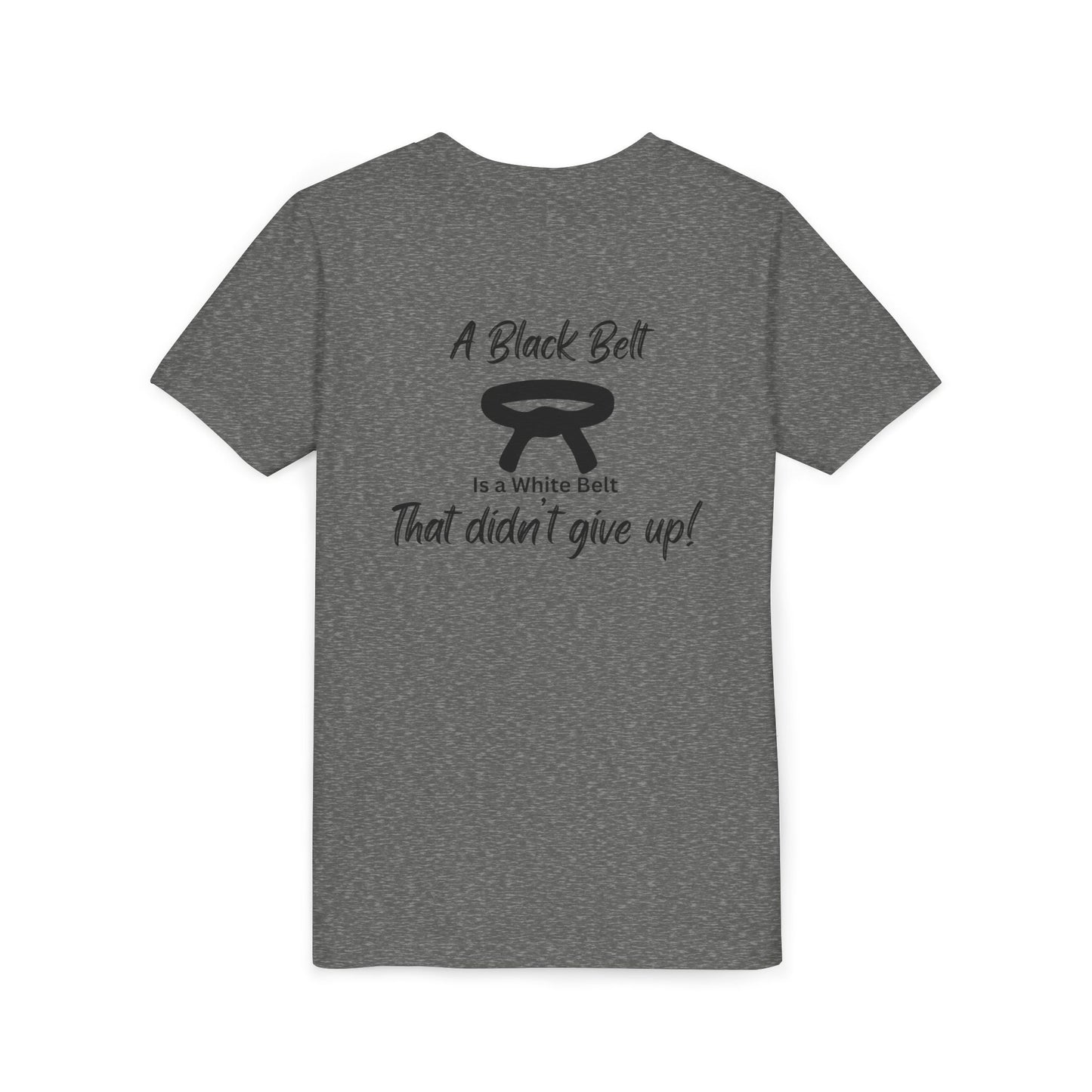 Youth Martial Arts Tee — "A Black Belt Is a White Belt That Didn’t Give Up"