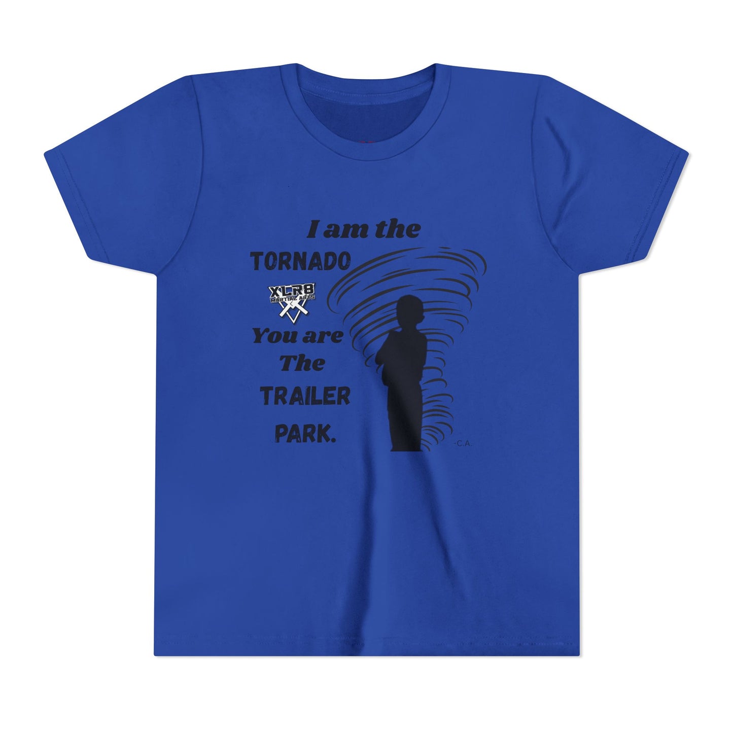 Youth Tee - "I am the TORNADO You are The TRAILER PARK" Caden Shirt