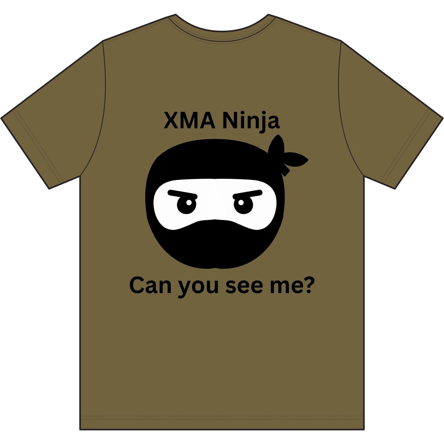 XMA Ninja Tee — "Can You See Me?" Martial Arts T‑Shirt