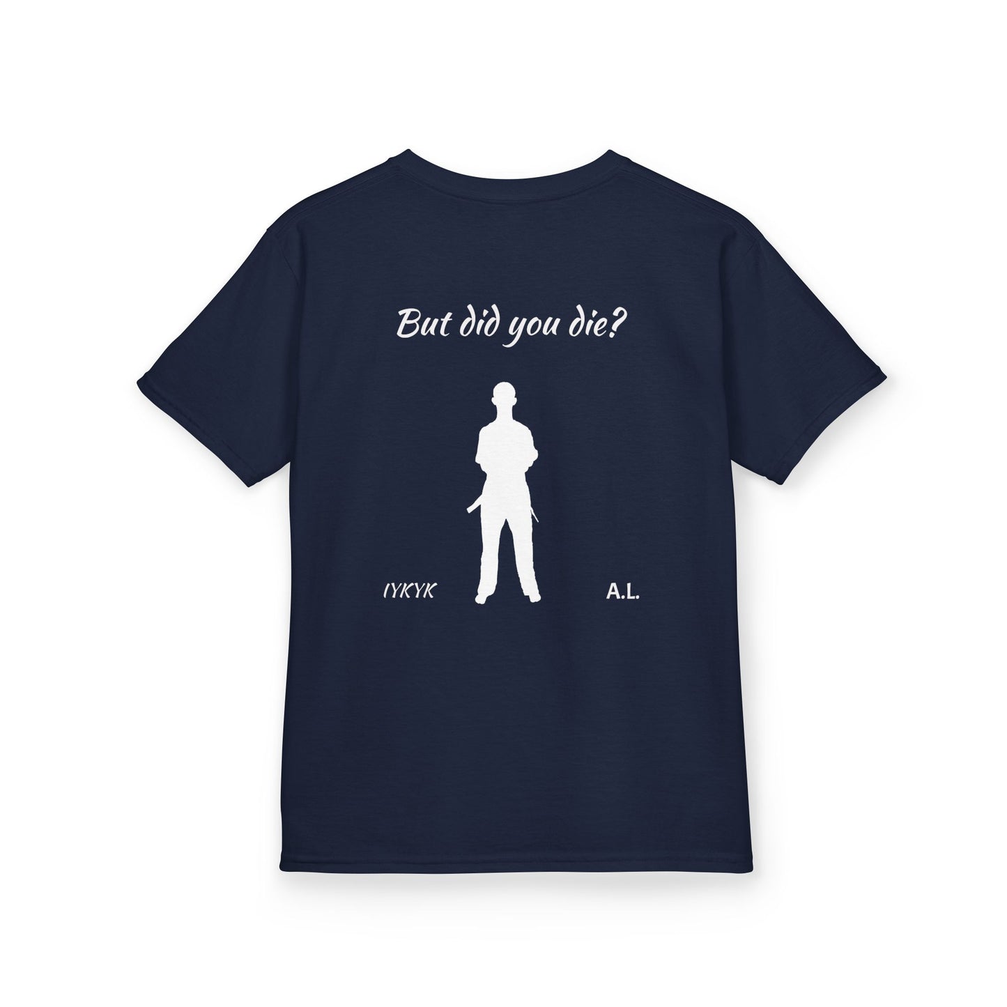 YOUTH But did you die