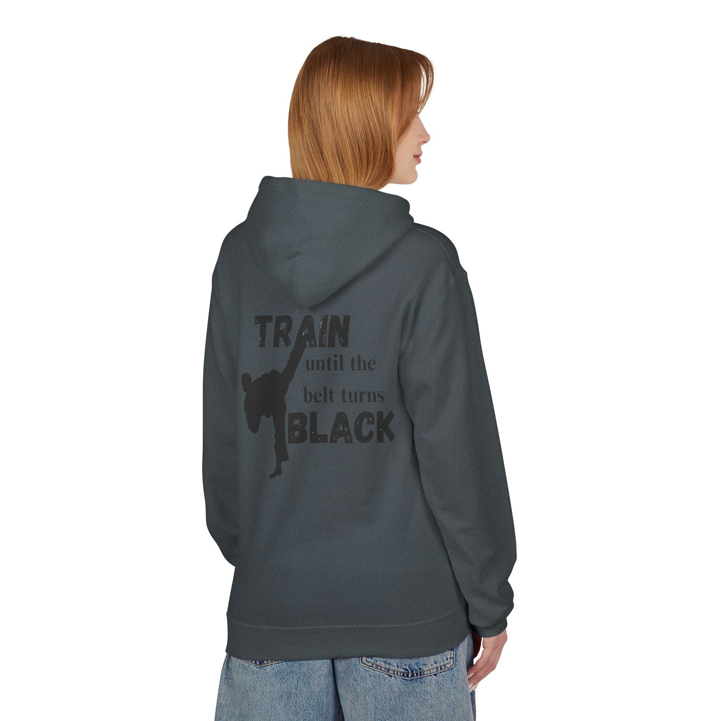 Karate Hoodie — “Train Until the Belt Turns Black” Martial Arts Sweatshirt