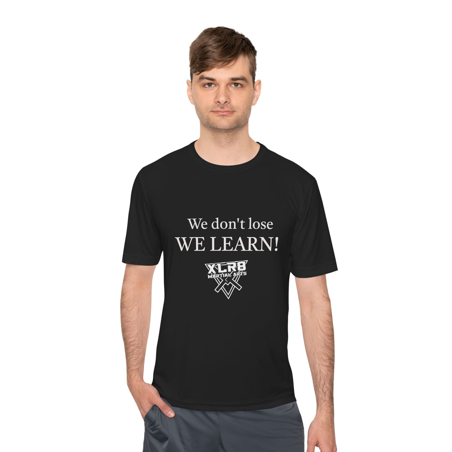 We don't lose, We Learn! tshirt