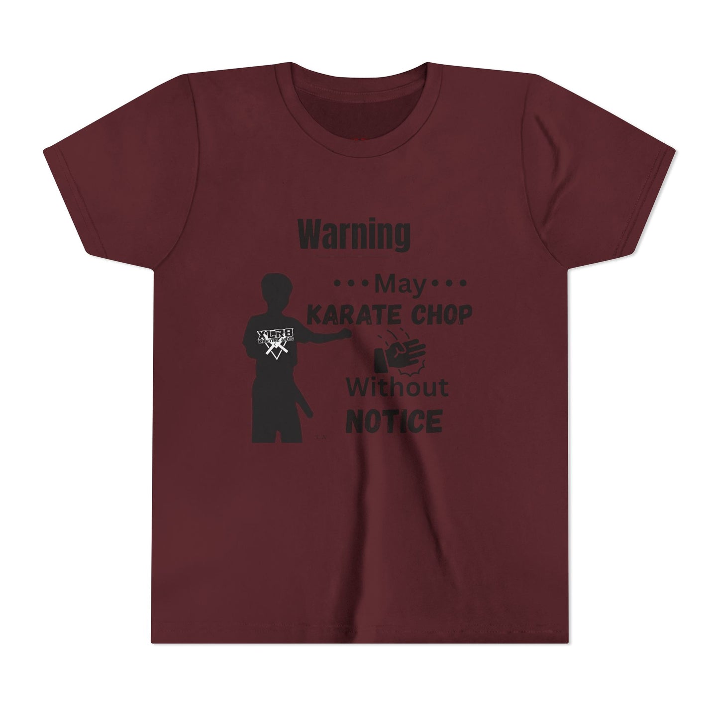 Youth Karate T-Shirt — "Warning: May Karate Chop Without Notice" Lochlan shirt