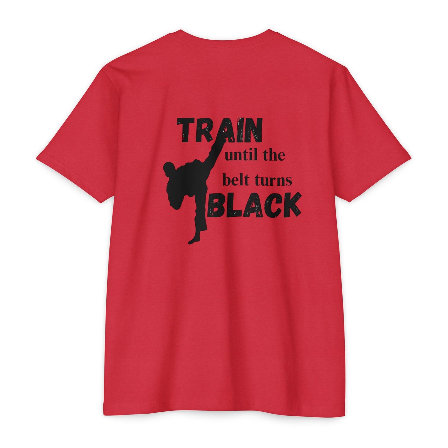 Martial Arts Training T-Shirt — "Train Until the Belt Turns Black" Tee