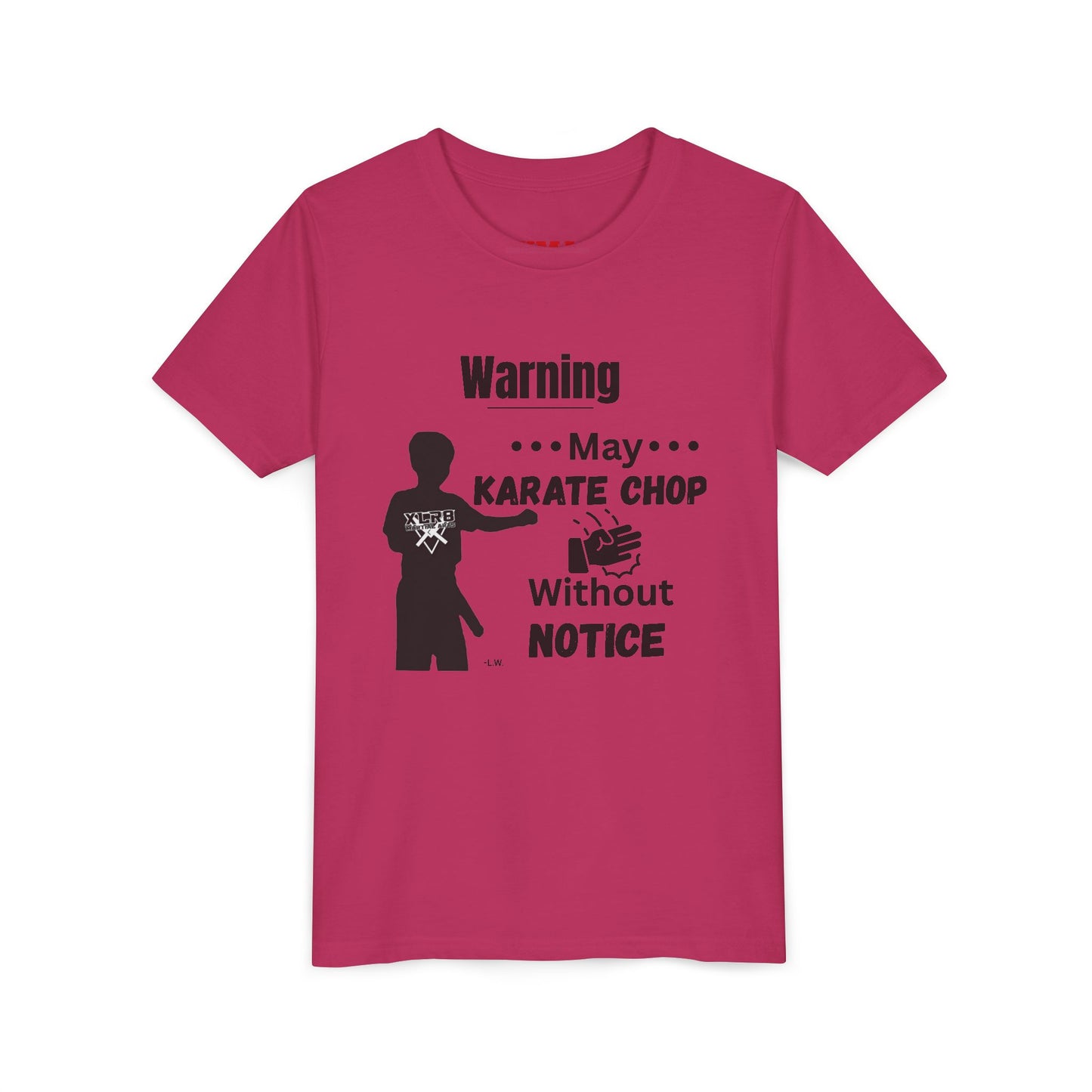 Youth Karate T-Shirt — "Warning: May Karate Chop Without Notice" Lochlan shirt
