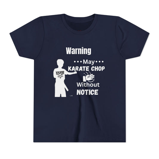 Youth Karate T-Shirt — "Warning: May Karate Chop Without Notice" Lochlan shirt