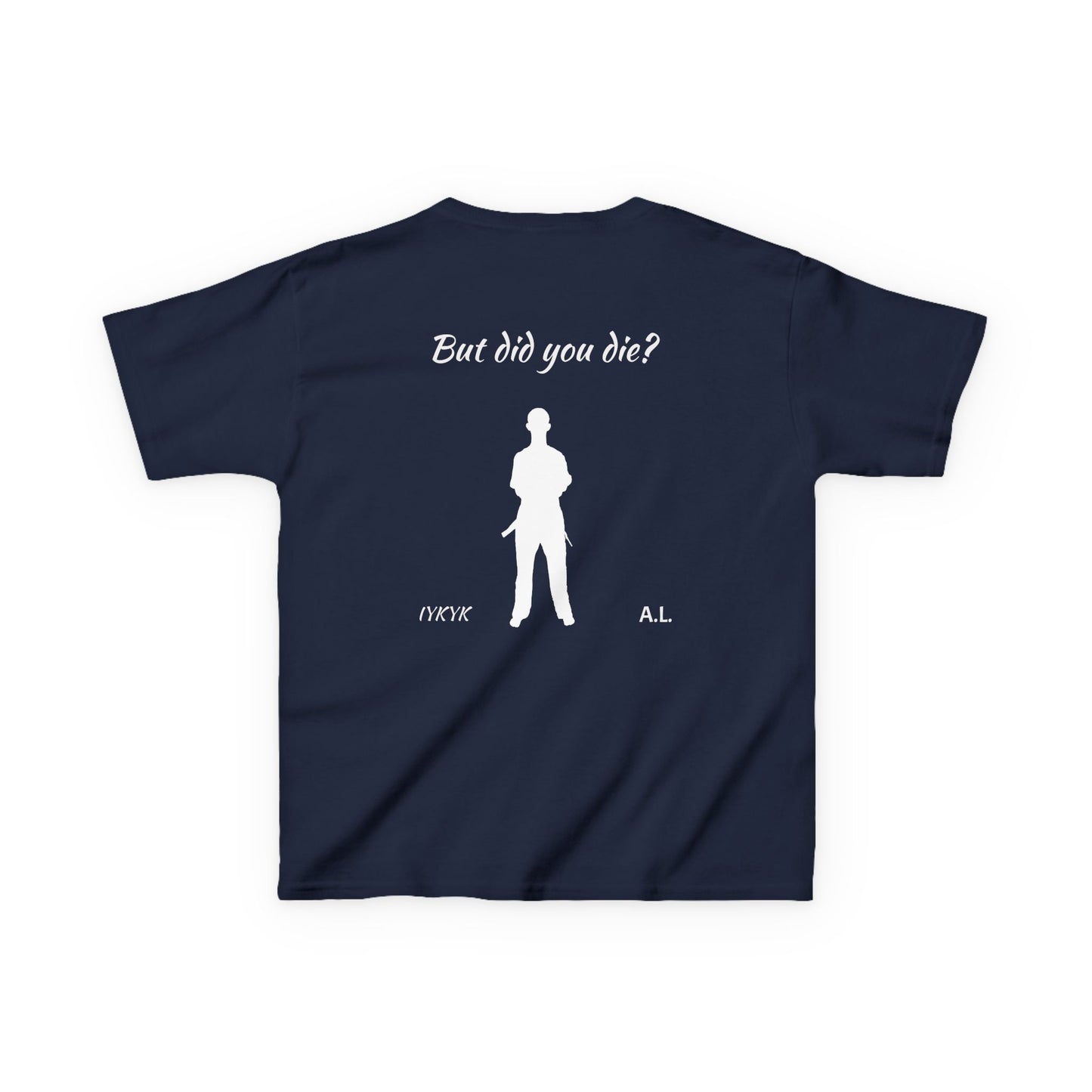 YOUTH But did you die