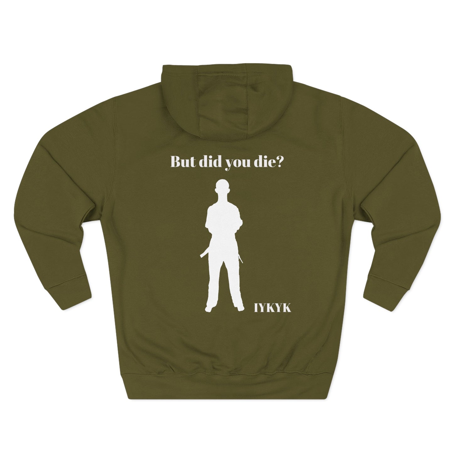 But did you die Hoodie