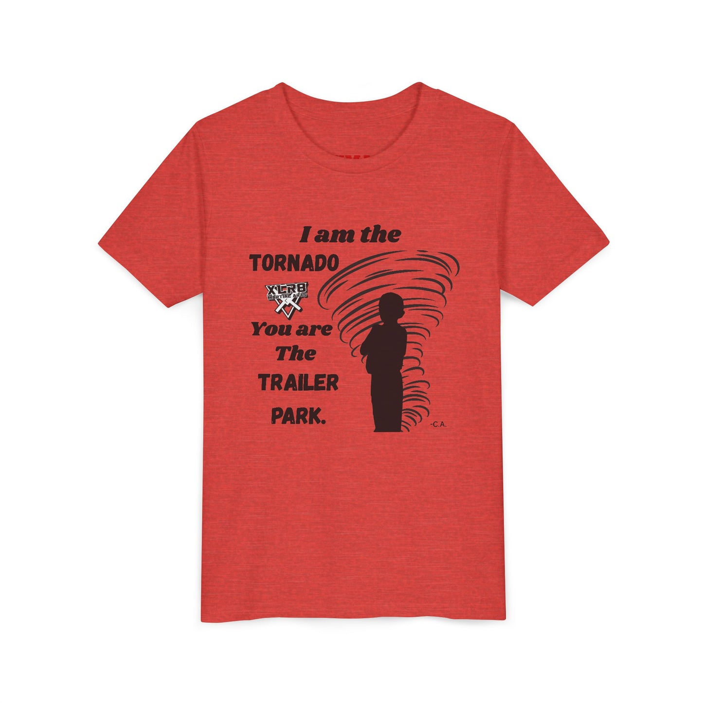 Youth Tee - "I am the TORNADO You are The TRAILER PARK" Caden Shirt