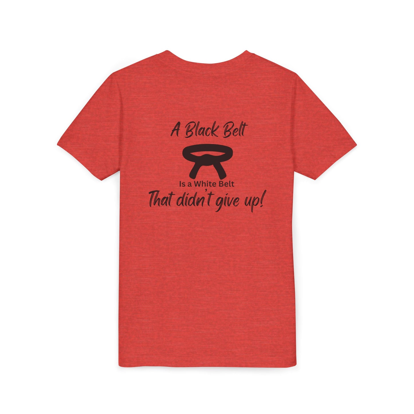 Youth Martial Arts Tee — "A Black Belt Is a White Belt That Didn’t Give Up"