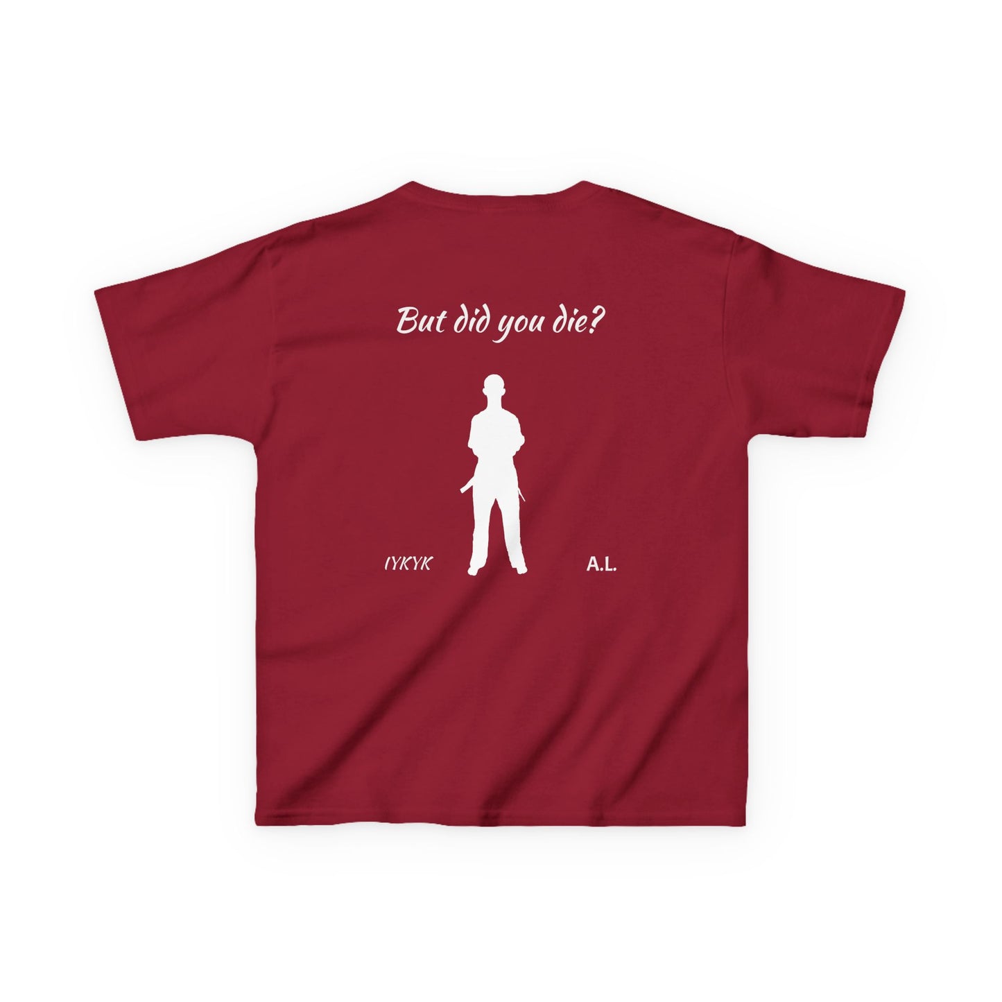 YOUTH But did you die